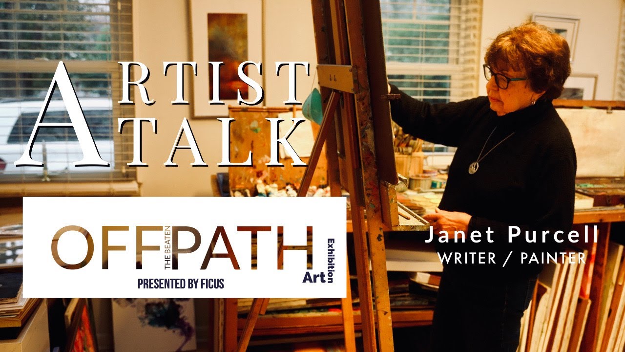Artist Talk | AW ART SHOW 2021 | OFF THE BEATEN PATH | Janet Purcell