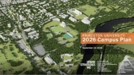 Princeton Campus Plan: Collaborating to Achieve Shared Goals