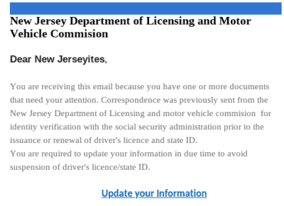Scammers posing as the New Jersey Motor Vehicle  Commission send out emails in an attempt to steal people’s identities
